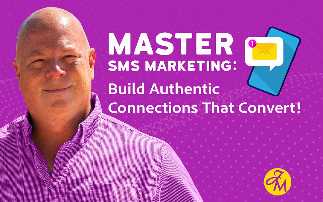 Break Through the Noise: Joey Matterhorn’s SMS Marketing Course Is Fire!